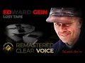 Ed Gein - Lost Interrogation Tape Remastered with Subtitles