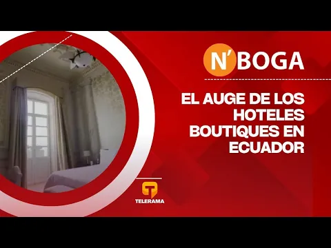 El auge de los hoteles boutiques en Ecuador