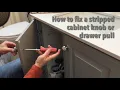 Dad Fixes Stripped Cabinet Knob or Drawer Pull