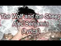 Download Lagu The Wolf and the Sheep - Alec Benjamin (Lyrics)