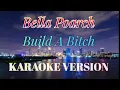 Download Lagu Bella Poarch - Build A Bitch (Karaoke/Instrumental)