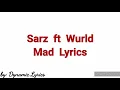Sarz ft Wurld_Mad (Official lyrics)