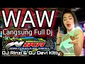 New Live WAW Langsung Full DJ Devi Kitty \u0026 DJ Rinzi Wika sang PENJELAJAH sumsel