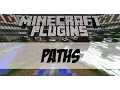 Minecraft Plugin Spotlight Paths by pilgrims007