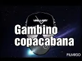 Gambino - copacabana (paroles)