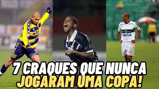 ⚽7 CRAQUES BRASILEIROS QUE NUNCA JOGARAM UMA COPA! 😱⚽