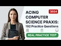Computer Science Praxis Exam 5652 Practice Test 192 Essential Questions Answers to Pass