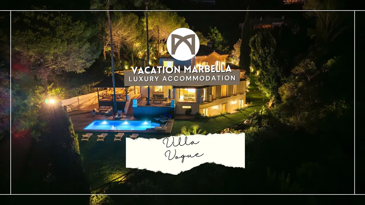 Vacation Marbella — Vacation Marbella — La Zagaleta Villa Vogue (YouTube video ad)