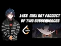 1458 Max Dot Product of Two Subsequences Bad LeetCode Tutorial