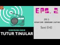 TUTUR TINULAR - Seri 041 Episode 2 Kisah dari Seberang Lautan
