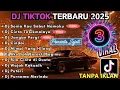 Lagu DJ SLOW BASS TIKTOK TERBARU 2025 || DJ SONIA KAU SEBUT NAMAKU | DJ CINTA TASIKMALAYA