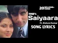 Lagu Saiyaara Song (Lyrics) | 1980 | Kishore Kumar | Amitabh Bachchan #kishorekumar #saiyaara #oldsong 