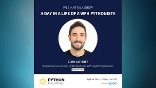 A Day in a Life of a WFH Pythonista - Episode w Cory Althoff Programming Author