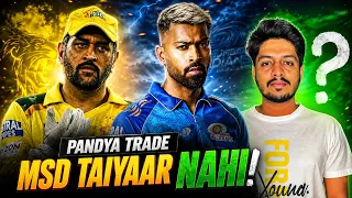 IPL 2027 - Dhoni Cancel Pandya Trade , CSK Out | Cricket Fatafat | EP 1702 | MY Cricket Production