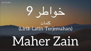 9 khawater 9 maher zain lirik latin terjemahan 