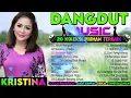 Download Lagu Kristina Full Album - 20 Koleksi Lagu Dandut Lawas Original Kristina || Secawan Madu