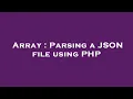 Array Parsing a JSON file using PHP