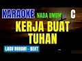 KERJA BUAT TUHAN ll KARAOKE DN MUSIC LAGU ROHANI KRISTEN ll NADA UMUM C =DO