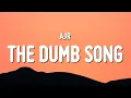 Download Lagu AJR - The Dumb Song (Lyrics)