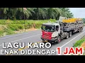 Lagu Full album Lagu Karo Enak didengar cocok teman perjalanan