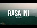 Vierra -  Rasa Ini Lirik Lagu