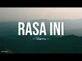 Download Lagu Vierra -  Rasa Ini Lirik Lagu