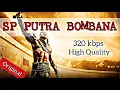 Download Lagu SP PUTRA BOMBANA Original‼️Terbukti Mampu Potong Jalur Lintas|SP Penakluk Burung Walet Tuli Dan Cuek