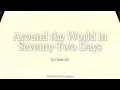 Around the World in Seventy-Two Days by Nellie Bly | Full Audiobook with Scrolling Text