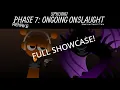 Phase 7 Ongoing Onslaught Remake FULL SHOWCASE