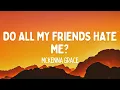 Mckenna Grace - do all my friends hate me? (Lyrics)