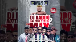 dj baddo hottest street mix afro hits mixtape 2016 preview 