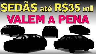 MELHORES CARROS ATÉ 35 MIL - Sedans que Valem a Pena