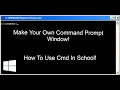 How To Use Command Prompt In School Making Your Own Cmd Batch File
