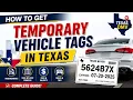 How to get Temporary Vehicle tags in Texas