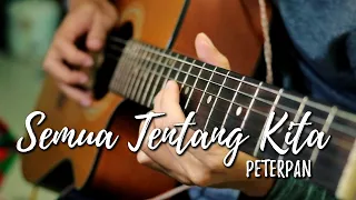 Download PETERPAN - SEMUA TENTANG KITA (INSTRUMENTAL COVER) MP3