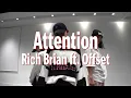Download Lagu Attention - Rich Brian ft. Offset / Chihiro Ueno Choreography