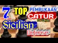 Lagu TOP 7 PEMBUKAAN CATUR untuk PUTIH yang Sangat MEMATIKAN SICILIAN DEFENSE versi (Gombal-Gambul) #25