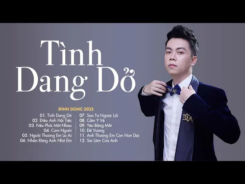 Download MP3 Đình Dũng 2023 | Tình Anh, Người Thương Em Là Ai,  Câu Hẹn Câu Thề | Nhạc Trẻ Hay Nhất Của Đình Dũng