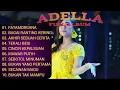 Lagu ADELLA Full Album Kalem pas Banget Buat Cek sound Hajatan