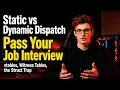 Static vs Dynamic Dispatch in Swift Pass Your Job Interview