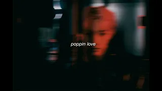 wayv poppin love slowed reverb 