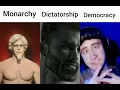 Monarchy vs Dictatorship vs Democracy