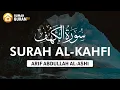 Download Lagu Surah Al Kahfi سورة الكهف Paling Merdu - Arif Abdullah Al Ashi / Bacaan Al Quran Penyejuk Hati