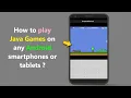 How to play Java Games on any Android smartphones or tablets