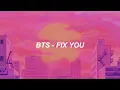 Download Lagu BTS (방탄소년단) 'Fix You' (Coldplay Cover) Lyrics