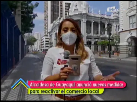 Alcaldesa de Guayaquil anunció nuevas medidas para reactivar el comercio local