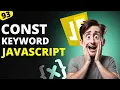 JavaScript For Beginner Const Keyword in Javascript MERN Stack Development Tutorials