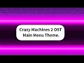 Crazy Machines 2 OST Main Menu Theme