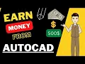 How to Earn Money From AutoCAD Autocad Work from Home Autocad Part time work Earn in Dollar