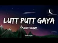 Download Lagu Lutt Putt Gaya Lyrics | Arijit Singh | Dunki: Drop 2 | ShahRukh Khan | Taapsee Pannu | Pritam